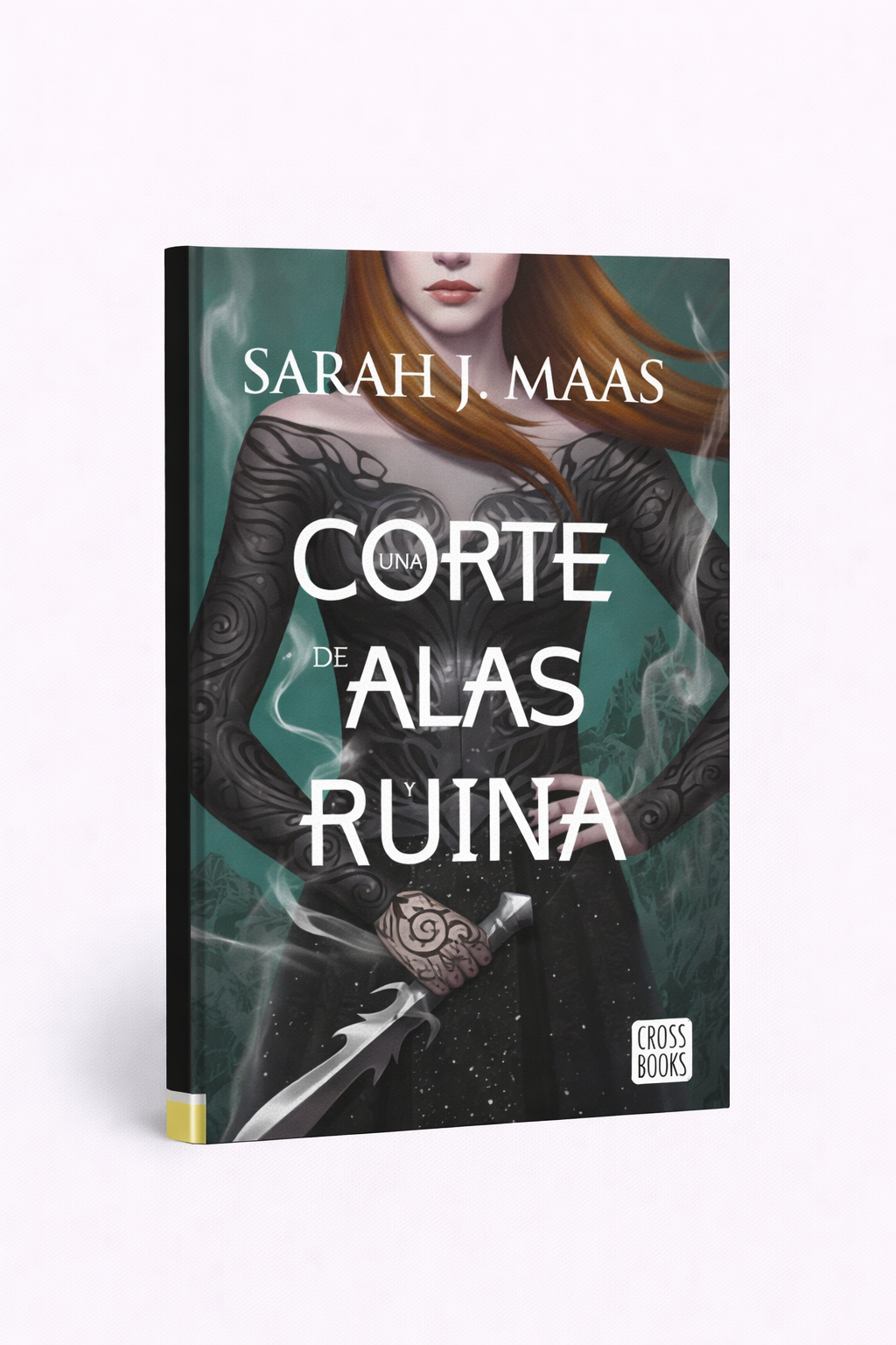 Corte de alas y ruina — Sarah J. Maas