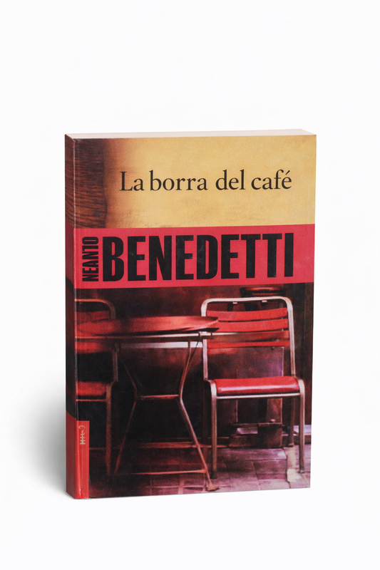 La borra del café - Mario Benedetti