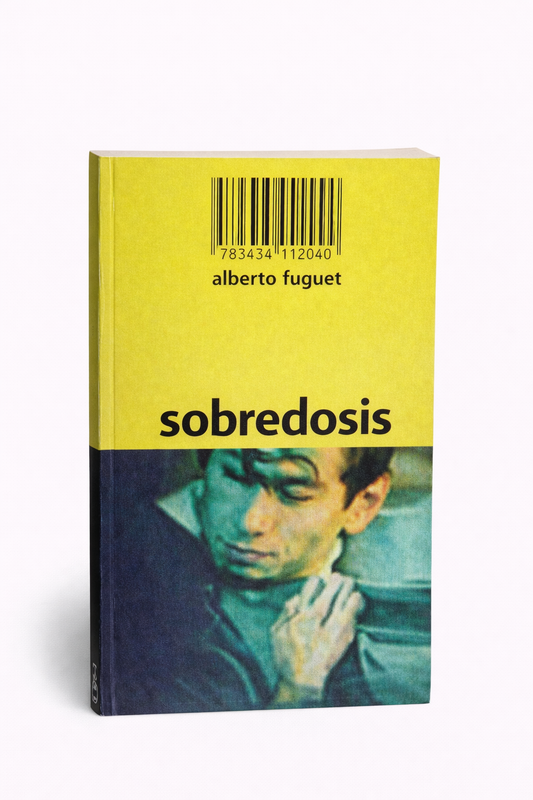 Sobredosis - Alberto Fuguet
