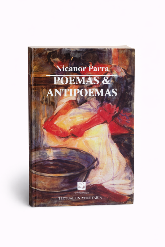 Poemas y antipoemas — Nicanor Parra