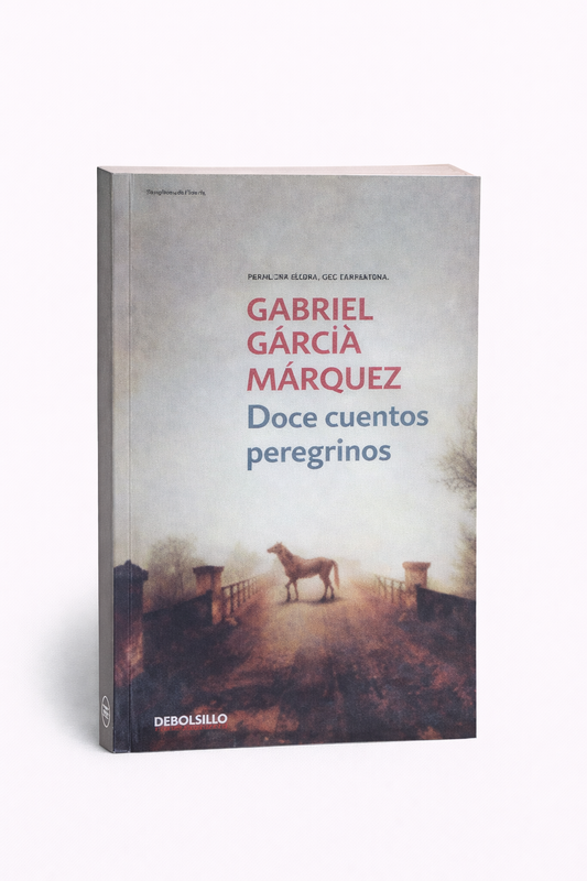 Doce cuentos peregrinos - Gabriel García Márquez
